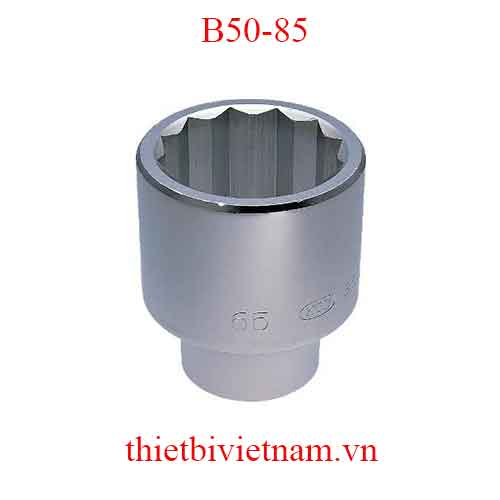 Đầu khẩu vặn ốc loại 1 inch 12 cạnh KTC B50-85